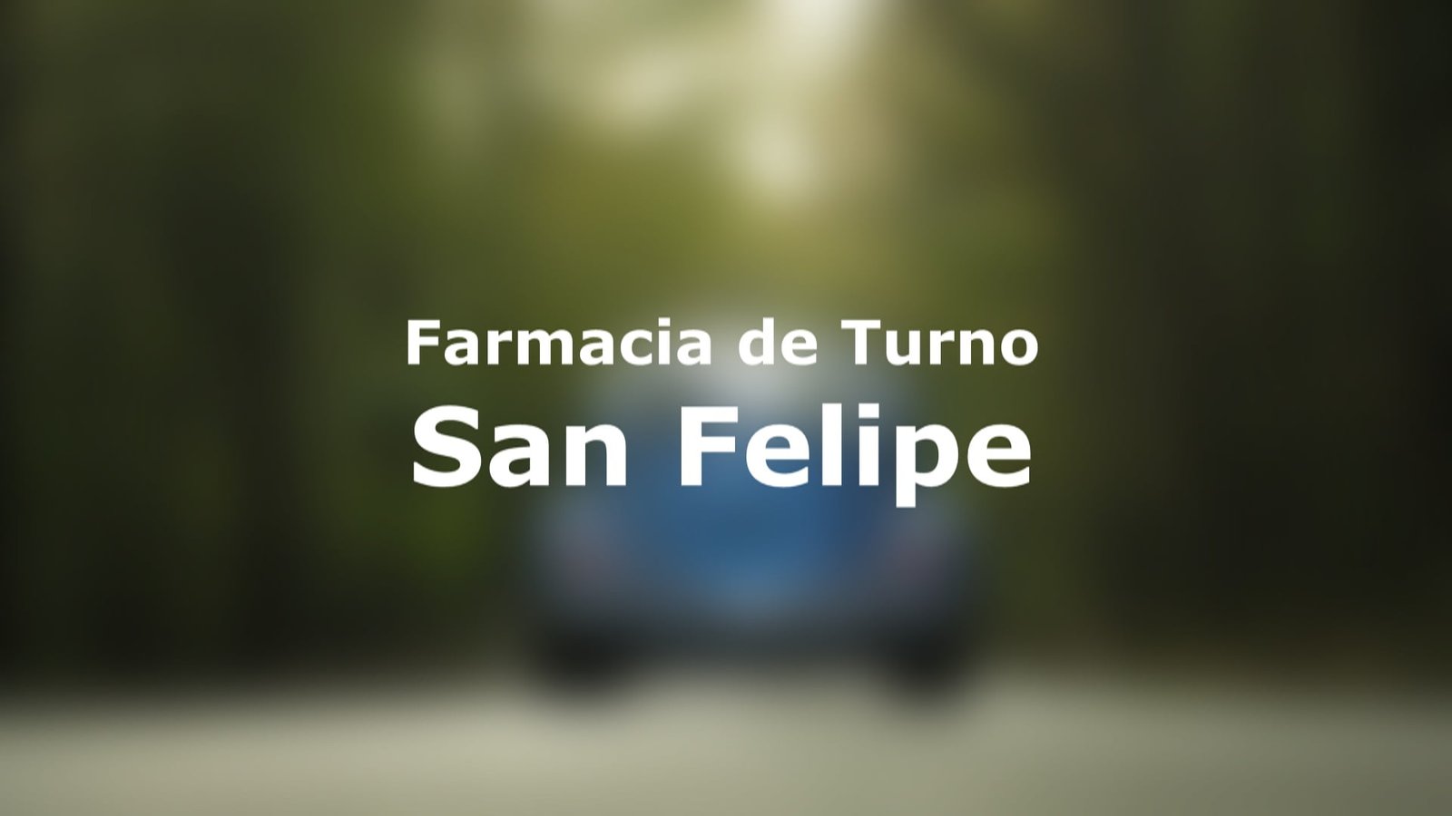 Farmacia de Turno San Felipe