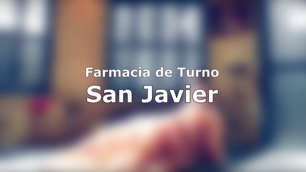 Farmacia de turno San Javier