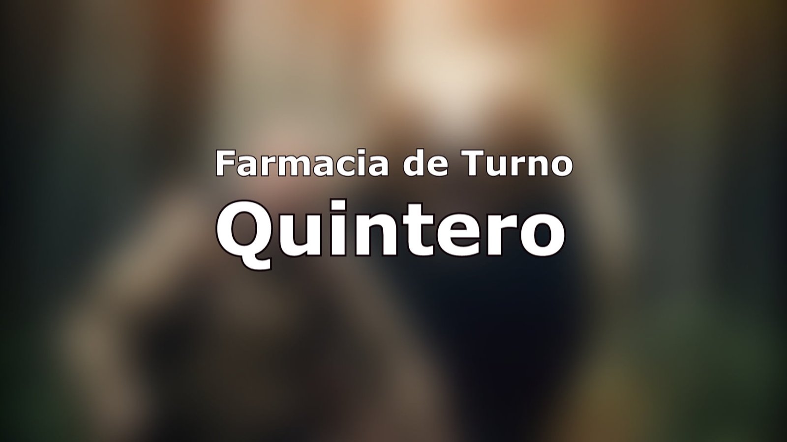 Farmacia abierta 24 horas en Quintero