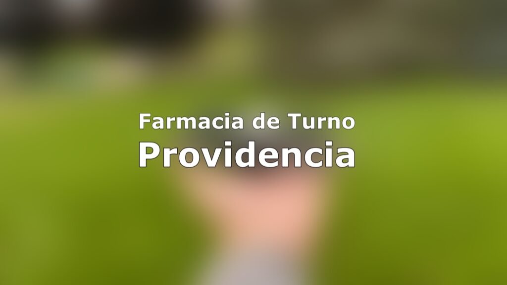 Farmacia de Turno en Providencia