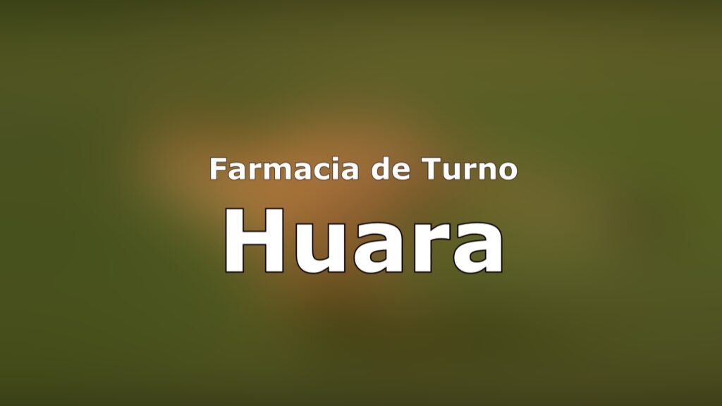 Farmacia de turno Huara